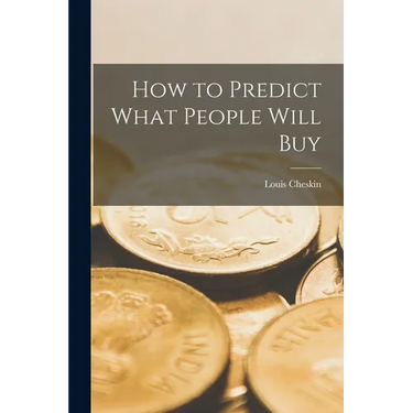 How to Predict What People Will Buy