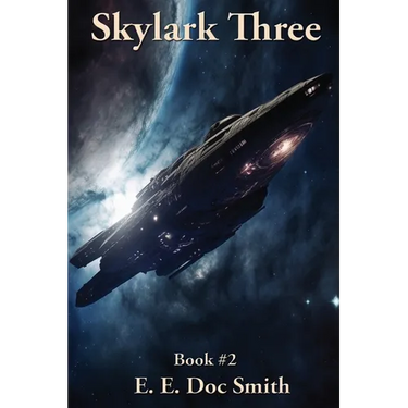 Skylark Three: A Positronic Book