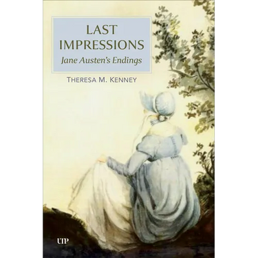 Last Impressions: Jane Austen's Endings