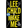 Make Me (with Bonus Short Story Small Wars): A Jack Reacher Novel