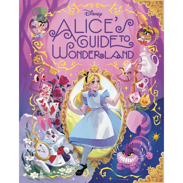 Alice's Guide to Wonderland (Disney Alice in Wonderland)