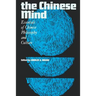 The Chinese Mind: Essentials of Chinese Philosophy and Culture