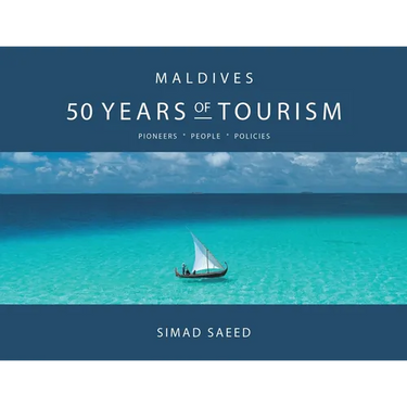 Maldives: 50 Years of Tourism