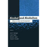 Alcohol and Alcoholism: Effects on Brain and Development
