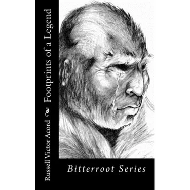 Footprints of a Legend: Bitterroot Series