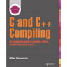 Advanced C and C++ Compiling