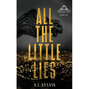 All the Little Lies: A High School Bully Romance (Special Edition)