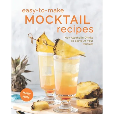 Easy-To-Make Mocktail Recipes: Non Alcoholic Drinks To Serve At Your Parties!