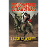Eric John Stark: Outlaw of Mars