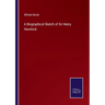 A Biographical Sketch of Sir Henry Havelock