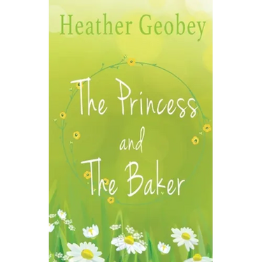 The Princess And The Baker