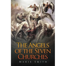 The Angels of The Seven Churches
