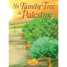 My Family Tree in Palestine