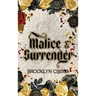Malice and Surrender Special Edition