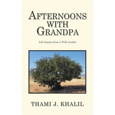 Afternoons with Grandpa: Life Lessons from a Tribe Leader