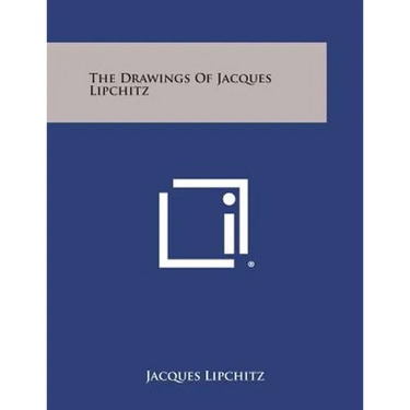 The Drawings of Jacques Lipchitz