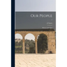 Our People; History of the Jews; 1