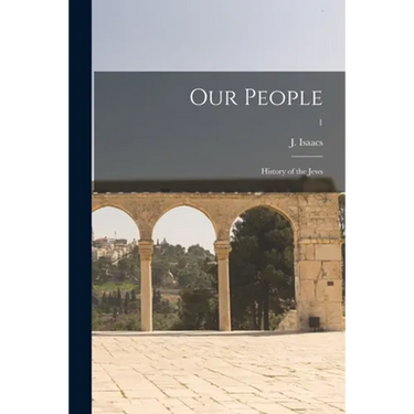 Our People; History of the Jews; 1