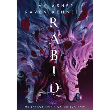 Rabid: The Savage Spirit of Seneca Rain