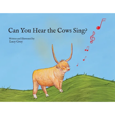 Can You Hear the Cows Sing?