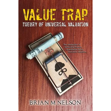 Value Trap: Theory of Universal Valuation