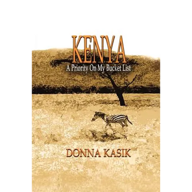 Kenya: A Priority on My Bucket List