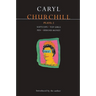 Churchill Plays: 2: Softcops; Top Girls; Fen; Serious Money