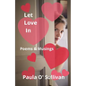 Let Love In: Poems & Musings