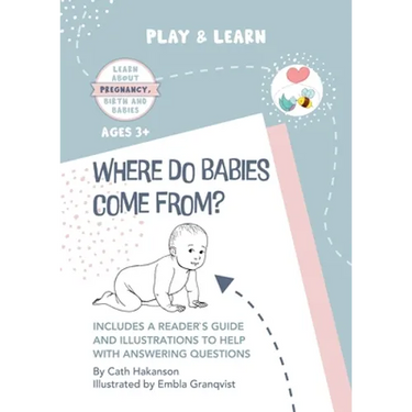 Where do Babies Come From?: Anatomically Correct Paper Dolls Book for Teaching Children About Pregnancy, Conception and Sex Education