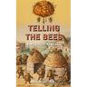 Telling the Bees: An Interspecies Monologue