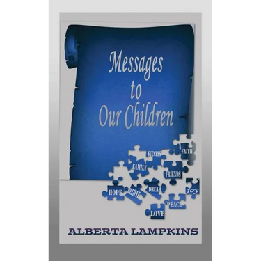 Messages to Our Children