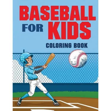 Baseball for Kids Coloring Book (Over 70 Pages)