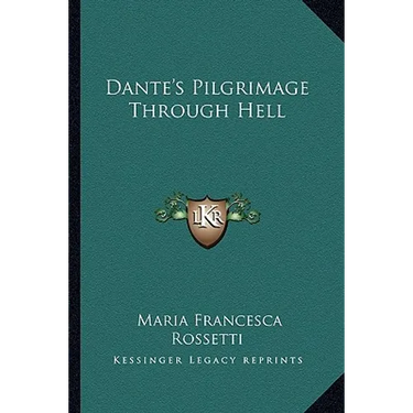 Dante's Pilgrimage Through Hell