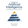 The Rise of Artificial Intelligence