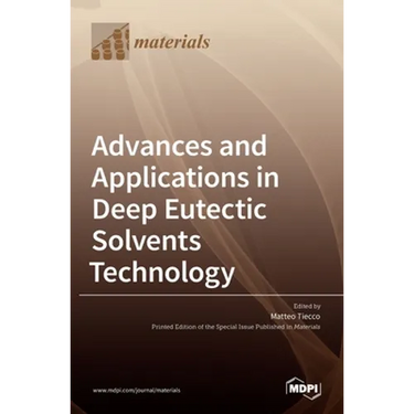Advances and Applications in Deep Eutectic Solvents Technology