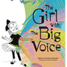 The Girl with the Big Voice.