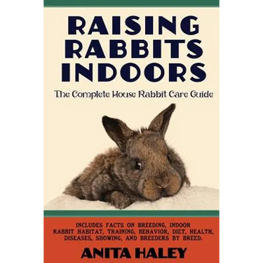 Raising Rabbits Indoors: The Complete House Rabbit Care Guide