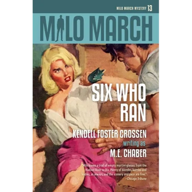 Milo March #13: Six Who Ran
