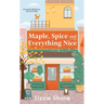 Maple, Spice & Everything Nice (Previously Published as Like Cats & Dogs)