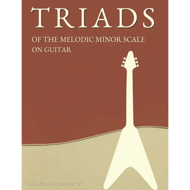 Triads of the Melodic Minor Scale on Guitar