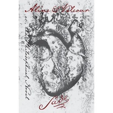 Aline and Valcour, Vol. 3: or, the Philosophical Novel