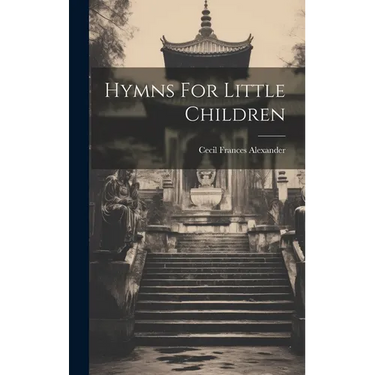 Hymns For Little Children