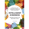 Intelligent Kindness