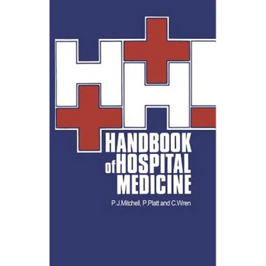Handbook of Hospital Medicine