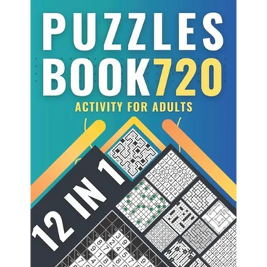 Puzzles book 720: activity for adults with 12 variety of puzzles, solutions included