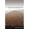 To a Thousand Generations: Infant Baptism: Covenant Mercy for the People of God