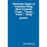 Charlotte Hager or Venetian Peng, or Their Favorite "Tang", "Song", "Yuan", "Qing" poems