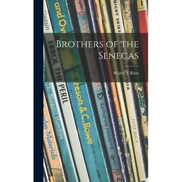 Brothers of the Senecas