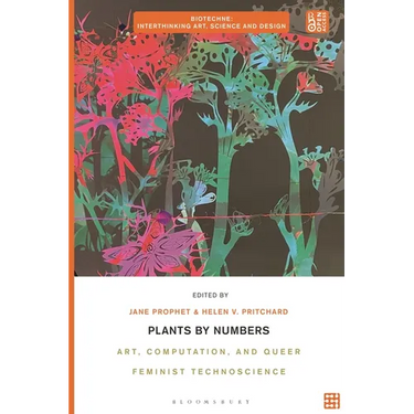 Plants by Numbers: Art, Computation, and Queer Feminist Technoscience