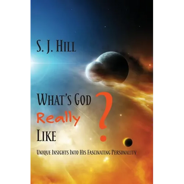 What's God Really Like: Unique Insights Into His Fascinating Personality